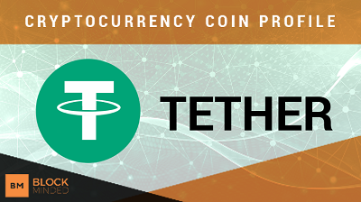 Tether Cryptocurrency Review
